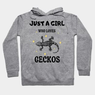 Just a girl who loves geckos, Cute Gecko lover Hoodie